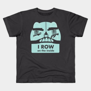 I Row On The Inside - Indoor rowing on the Erg Kids T-Shirt